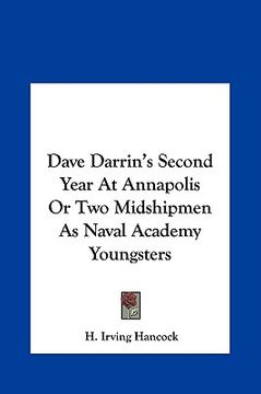 portada dave darrin's second year at annapolis or two midshipmen as naval academy youngsters (en Inglés)
