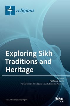 portada Exploring Sikh Traditions and Heritage (en Inglés)