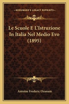 portada Le Scuole E L'Istruzione In Italia Nel Medio Evo (1895) (en Italiano)