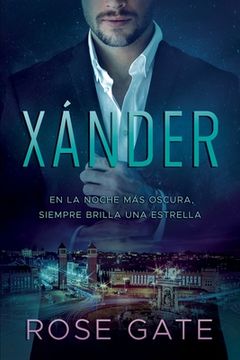 portada Xánder: En La Noche Más Oscura, Siempre Brilla Una Estrella (speed) (spanish Edition)