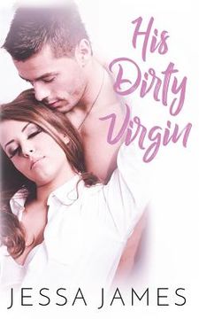 portada His Dirty Virgin (en Inglés)