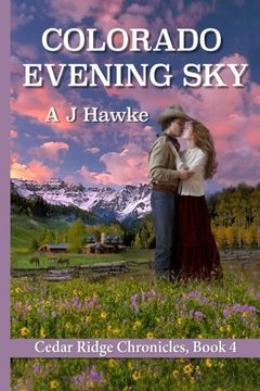 portada Colorado Evening Sky (Cedar Ridge Chronicles) (Volume 4)