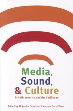 portada media, sound, and culture in latin america and the caribbean