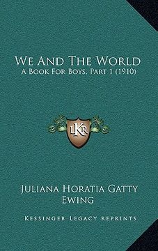portada we and the world: a book for boys, part 1 (1910)
