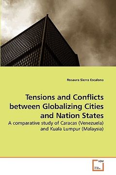portada tensions and conflicts between globalizing cities and nation states (en Inglés)