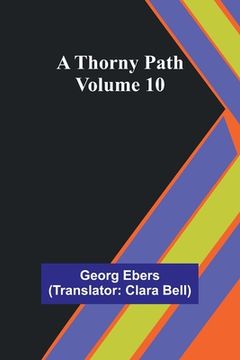 portada A Thorny Path - Volume 10 (en Inglés)