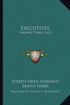 portada executives: making them click (en Inglés)
