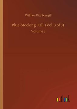 portada Blue-Stocking Hall, (Vol. 3 of 3): Volume 3 (en Inglés)
