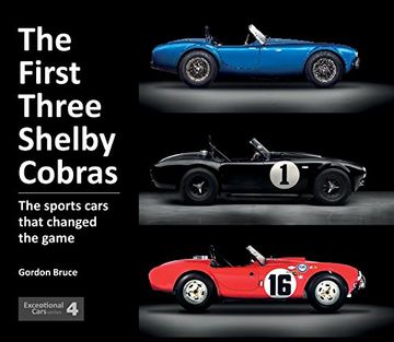 portada The First Three Shelby Cobras: The Sports Cars That Changed The Game 