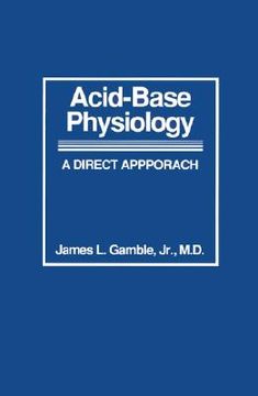 portada acid-base physiology: a direct approach (en Inglés)