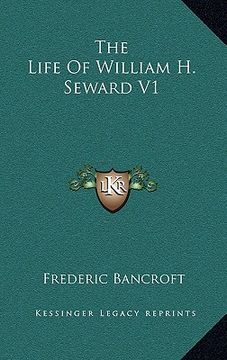 portada the life of william h. seward v1
