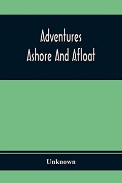 portada Adventures Ashore and Afloat (en Inglés)
