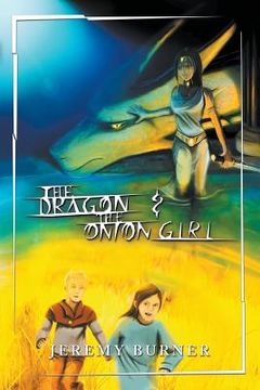portada The Dragon and the Onion Girl (en Inglés)