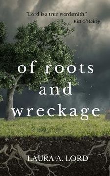 portada Of Roots and Wreckage (en Inglés)