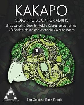 portada Kakapo Coloring Book For Adults: Birds Coloring Book for Adults Relaxation containing 20 Paisley, Henna and Mandala Coloring Pages (in English)