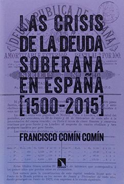 portada Las Crisis De La Deuda Soberana En España (1500-2015)