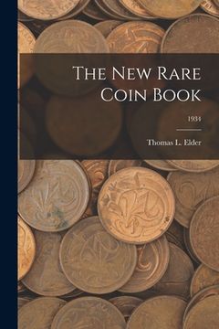 portada The New Rare Coin Book; 1934 (in English)