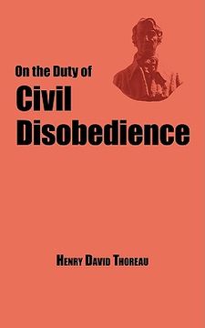 portada on the duty of civil disobedience - thoreau ` s classic essay