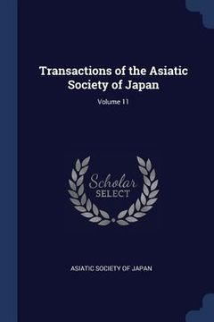 portada Transactions of the Asiatic Society of Japan; Volume 11