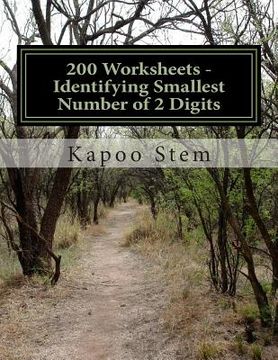 portada 200 Worksheets - Identifying Smallest Number of 2 Digits: Math Practice Workbook (en Inglés)