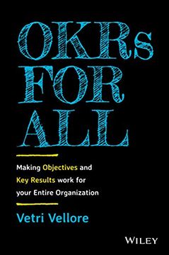 portada Okrs for All: Making Objectives and Key Results Work for Your Entire Organization (en Inglés)