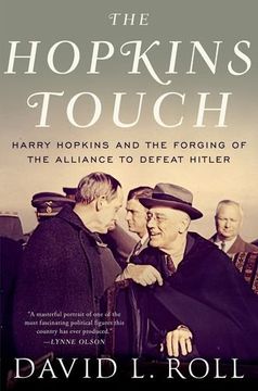 portada The Hopkins Touch: Harry Hopkins and the Forging of the Alliance to Defeat Hitler (en Inglés)