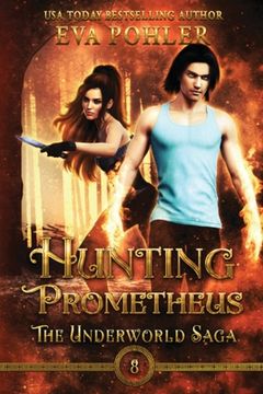 portada Hunting Prometheus (en Inglés)