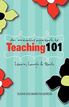 portada An Innovative Approach to Teaching 101 (en Inglés)