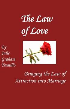 portada The Law of Love: Bringing the Law of Attraction into Marriage (in English)
