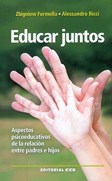 portada Educar Juntos: Aspectos Psicoeducativos de la Relación Entre Padres e Hijos (in Spanish)