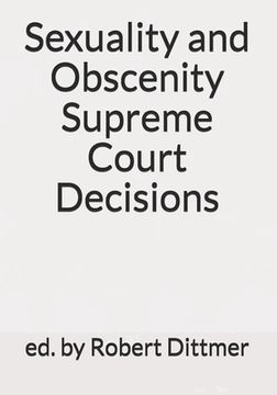 portada Sexuality and Obscenity Supreme Court Decisions (en Inglés)