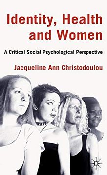 portada Identity, Health and Women: A Critical Social Psychological Perspective (in English)