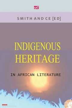 portada Indigenous Heritage in African Literature (en Inglés)