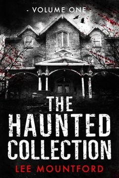 portada The Haunted Collection: Volume I (in English)