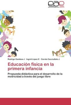 portada Educación física en la primera infancia: Propuesta didáctica para el desarrollo de la motricidad a través del juego libre