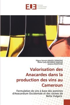 portada Valorisation des Anacardes dans la production des vins au Cameroun (en Francés)