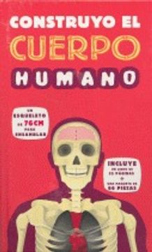 portada Construyo El Cuerpo Humano (Larousse - Infantil / Juvenil - Castellano - A Partir De 3 Años - Libros Singulares)