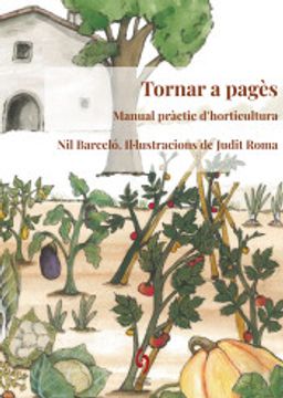 portada Tornar a Pagès: Manual Pràctic D'horticultura: 14 (la Talaia) (in Catalá)