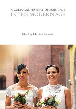 portada A Cultural History of Marriage in the Modern Age (en Inglés)