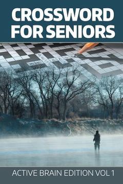 portada Crossword For Seniors: Active Brain Edition Vol 1 (en Inglés)