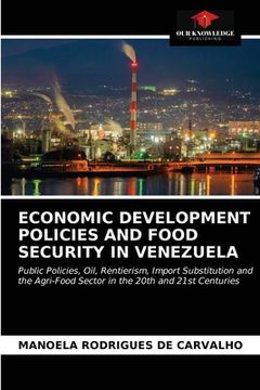portada Economic Development Policies and Food Security in Venezuela