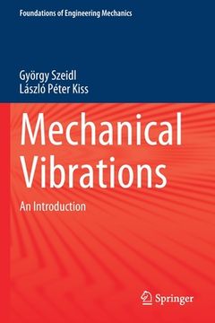 portada Mechanical Vibrations: An Introduction (Foundations of Engineering Mechanics) (en Inglés)