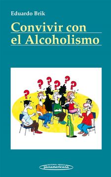 portada Convivir con el Alcoholismo (in Spanish)