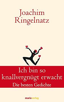 portada Ich bin so knallvergnügt erwacht: Die besten Gedichte (in German)