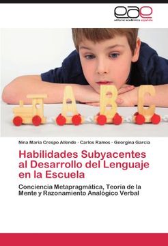 portada Habilidades Subyacentes al Desarrollo del Lenguaje en la Escuela (in Spanish)