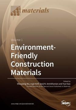 portada Environment-Friendly Construction Materials: Volume 1 (en Inglés)