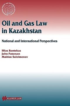 portada oil and gas law in kazakhstan: national and international perspectives (in English)