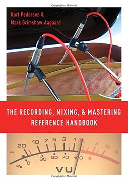 portada The Recording, Mixing, and Mastering Reference Handbook (en Inglés)