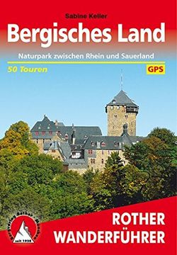 portada Rother Wanderführer Bergisches Land: Naturpark Zwischen Rhein und Sauerland. 50 Ausgewählte Wanderungen (in German)