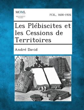 portada Les Plebiscites Et Les Cessions de Territoires (French Edition)
